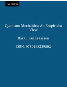 Mécanique quantique : une vue empiriste livre de poche Bas C. van Fraas