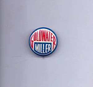 Goldwater-Miller Pinback (1964) Barry Goldwater G.O.P. Präsidentschaftskandidat - Bild 1 von 3