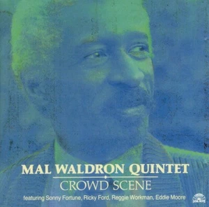 MAL WALDRON QUINTET Crowdszene / CD SOUL NOTE (1992) - Bild 1 von 2