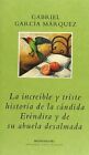 La increible y triste historia de la candida Erendira... | Book | condition good