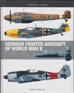 German Fighter Aircraft of World War II  1939-45 - Thomas Newdick - Picture 1 of 2