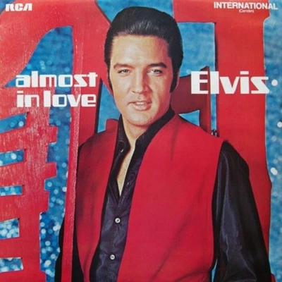 ELVIS PRESLEY Almost In Love Vinyl Record Album LP RCA International 1970 & Rock - Image 1 of 4