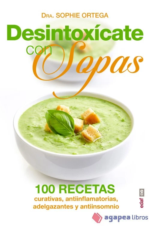 Desintoxícate con sopas. NUEVO. ENVÍO URGENTE (Librería Agapea) - Imagen 1 de 1