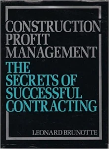 Construction Profit Management: The Secrets of Successful Contracting by Leonard - Picture 1 of 1