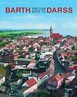 Barth - Tor zum Dar by Jrgen Hohmuth | Book | condition good