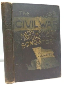 1889 Historical Civil War in Song and Story Fascinating Anecdotes & Prose - Picture 1 of 12