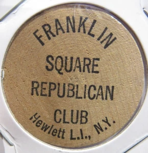 1976 Franklin Square Republican Club Hewlett, NY Wooden Nickel - New York Token - Picture 1 of 2