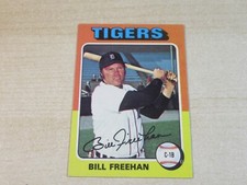1975 TOPPS BILL FREEHAN #397 DETROIT TIGERS HIGH GRADE LOOKS PACK FRESH!