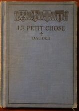 LE PETIT CHOSE by Alphonse Daudet 1917 Ginn & Co. Victor E. Francois FRENCH