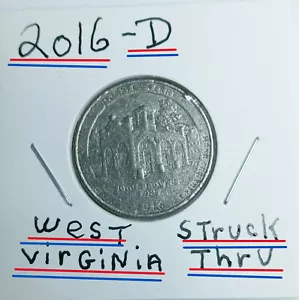 2016 D State Quarter West Virginia Error Struck Thru Heavy Grease Distorted Coin - Picture 1 of 8