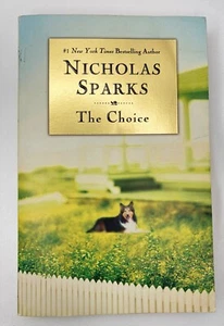 The Choice by Nicholas Sparks (2007, Grand Central Publishing) Paperback Book - Bild 1 von 7