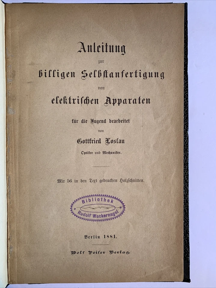 Gottfried Lostau - Anleitung - Elektrilchen Apparaten  1881 Rare - Image 1 of 4
