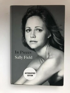 In Pieces—(NEW 1st Ed.) Signed by Academy Award-Winning Actress Sally Field - Picture 1 of 8