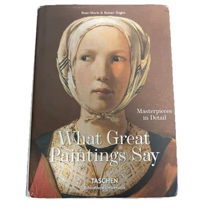 What Great Paintings Say Book by Rose-Marie & Rainer Hagen Art - Picture 1 of 4