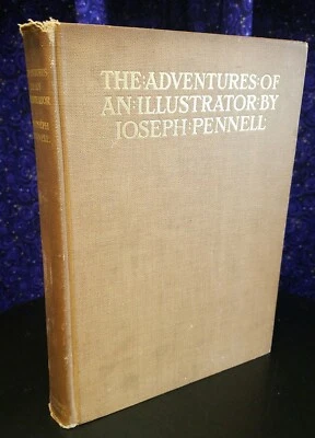 The Adventures of an Illustrator by Ioseph Pennell, 1925 Hardcover 1st Trade Edt Foto 1 de 4