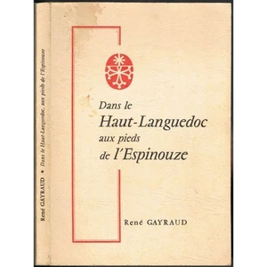L'ESPINOUZE dans le HAUT-LANGUEDOC de René GAYRAUD Tête Rousse Caroux St GERVAIS - Picture 1 of 17