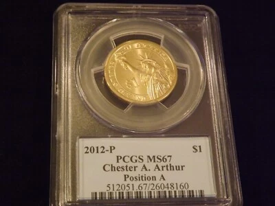 2012-P   $1          CHESTER A  ARTHUR    PCGS MS 67 - Image 1 of 2