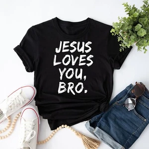 Unisex Jesus Loves You Bro Christian Believer Faith God Religious T-Shirt - Picture 1 of 22