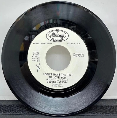 George Jackson "I Don't Have The Time To Love You" 1968 Mercury 72782 45 PROMO - Image 1 of 4