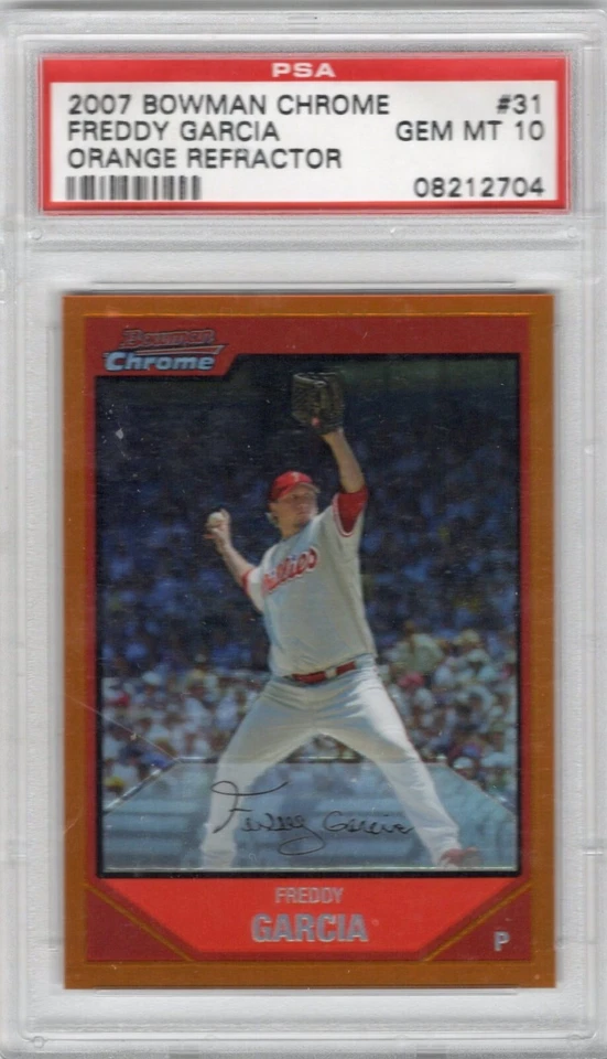 2007 Bowman Chrome Orange Refractor 14/25 Freddy Garcia #31 PSA 10 GEM MT - Image 1 of 1