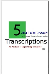 JIM TOMLINSON: A Practical Guide to Improvisation - Picture 1 of 6