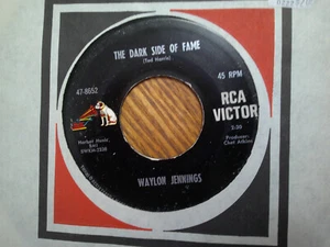 RCA VICTOR 45 RECORD/WAYLON JENNINGS/DARK SIDE OF FAME/STOP THE WORLD/ VG - Picture 1 of 2