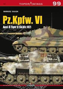 Pz.Kpfw. vi Ausf. B Tiger II (Sd.Kfz.182): Ausf. B Tiger II (Sd. Kfz. 182) by Ma