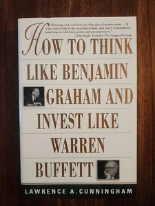 How to Think Like Benjamin Graham and Invest Like Warren Buffett, by Cunningham - Picture 1 of 7