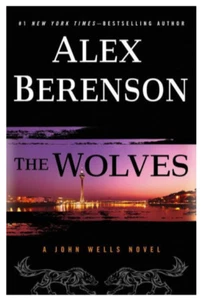 The Wolves by Alex Berenson paperback UNREAD John Wells thriller - Picture 1 of 1