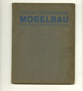 1931 Erich Dieckmann MOBELBAU Bauhaus Tubular Steel German Furniture Design Book - Picture 1 of 12
