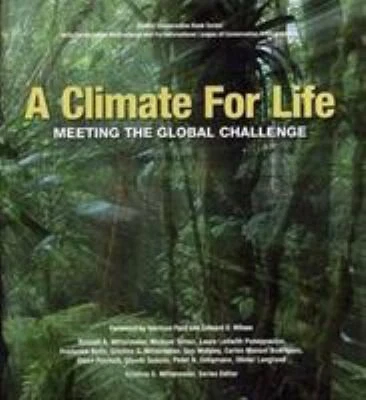 A Climate For Life: Meeting the Global Challenge (Cemex Conservation Book... - Image 1 of 1