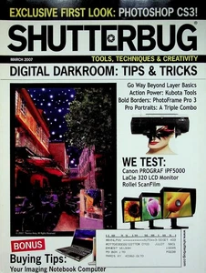 Shutterbug Magazine MARCH 2007 Your Photo and Digital Imaging Resource - Bild 1 von 3