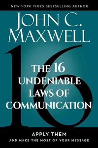 The 16 Undeniable Laws of Communication - Picture 1 of 1