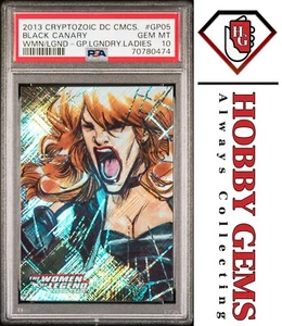 BLACK CANARY PSA 10 2013 DC Comics The Women of Legend Gail's Picks Foil #GP-05 - Picture 1 of 2
