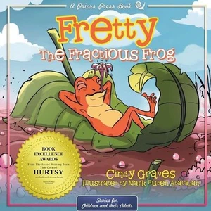 Fretty: The Fractious Frog by Cindy Graves Paperback Book - Picture 1 of 1