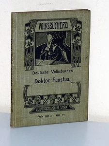 Libri popolari tedeschi: La storia del dottor Fausto (1905) - Foto 1 di 1