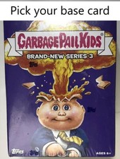 2013 Garbage Pail Kids(GPK) Brand New Series 3 - Pick you own Base Card!