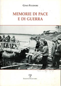Friedens- und Kriegserinnerungen Gino Polidori Polystampa 2005 handsigniert - Bild 1 von 1