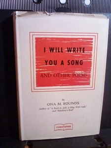 1958 "I Will Write You a Song" by Ona M. Rounds VG Signed First Edition HC RARE - Imagen 1 de 10