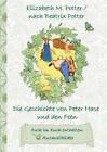 Die Geschichte Von Peter Hase Und Die Feen (Inklusive Ausmalbilder, Deutsche Ers