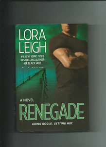 Renegade By Lora Leigh Like New  Hardcover/DJ Elite Ops Book Club Edition - Bild 1 von 2