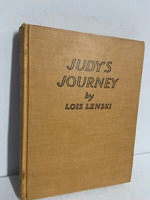 1947 'JUDY'S JOURNEY' by LOIS LENSKI 1ST EDITION FINE COPY ALABAMA FARM GIRL Foto 1 de 4