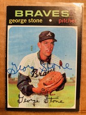 1971 Topps George Stone Autographed Card #507 ATLANTA BRAVES