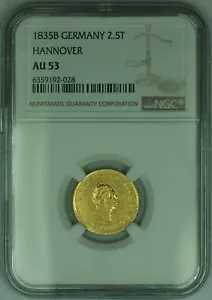 1835B Germany/Hannover Gold Coin 2.5 Thaler  NGC AU-53 - Picture 1 of 2