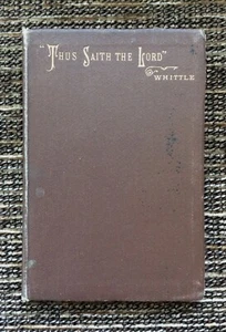 RARE 1st Edition VINTAGE 1885 Thus Saith the Lord: Scripture Readings, Whittle - Imagen 1 de 8
