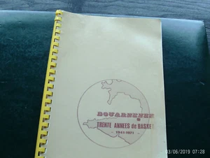 DOUARNENEZ TRENTE ANS DE BASKET 1941//71 USLD UNION SPORTIVE LAIQUE DOUARNENISTE - Imagen 1 de 3