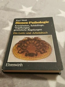 Bienen-Pathologie Karl Weiß Bienenkrankheiten Ehrenwirth Fachbuch Bienen Imkern - Bild 1 von 1
