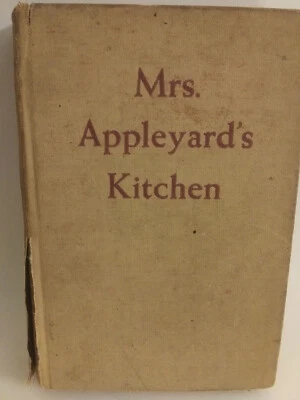 Mrs. Appleyard's Kitchen Louise Andrews Kent 1942 HC First Edit SIGNED BY AUTHOR - Image 1 of 4