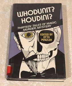 WHODUNIT? HOUDINI? 13 TALES MAGIC MURDER MYSTERY Otto Penzler 1976 1ST Ed. HC/DJ - Picture 1 of 16
