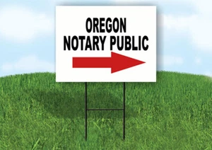 OREGON _NOTARY PUBLIC RIGHT ARROW RED Yard Sign w Stand LAWN SIGN Single - Picture 1 of 5